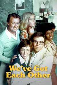 voir serie We've Got Each Other en streaming