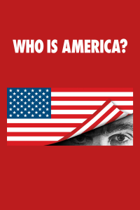 voir Who is America ? saison 1 épisode 4