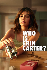 voir Who Is Erin Carter? saison 1 épisode 7