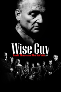 voir serie Wise Guy David Chase and The Sopranos en streaming