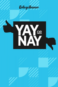 voir Yay or Nay saison 1 épisode 7