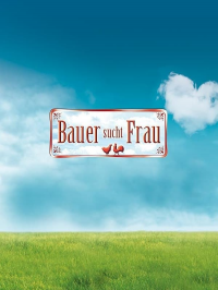 voir Bauer sucht Frau saison 17 épisode 3