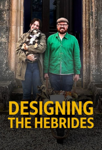 voir serie Designing the Hebrides en streaming