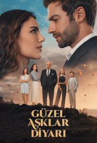 voir Güzel Aşklar Diyarı Saison 1 en streaming 