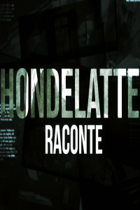 voir Hondelatte raconte saison 1 épisode 7