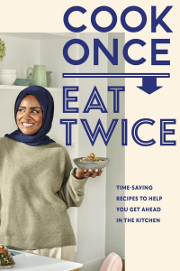 Nadiya's Cook Once Eat Twice