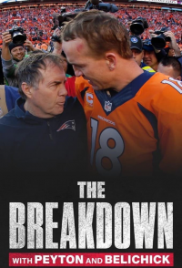 voir The Breakdown with Peyton and Belichick saison 1 épisode 3