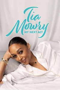 voir serie Tia Mowry: My Next Act en streaming