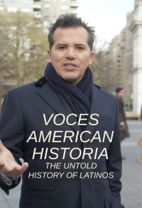 voir VOCES American Historia: The Untold History of Latinos saison 1 épisode 1