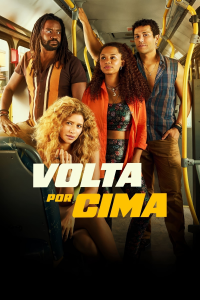 voir Volta por Cima Saison 1 en streaming 