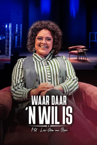 voir serie Waar Daar 'n Wil Is en streaming