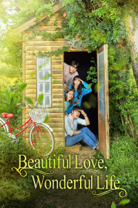 voir Love is Beautiful, Life is Wonderful Saison 1 en streaming 